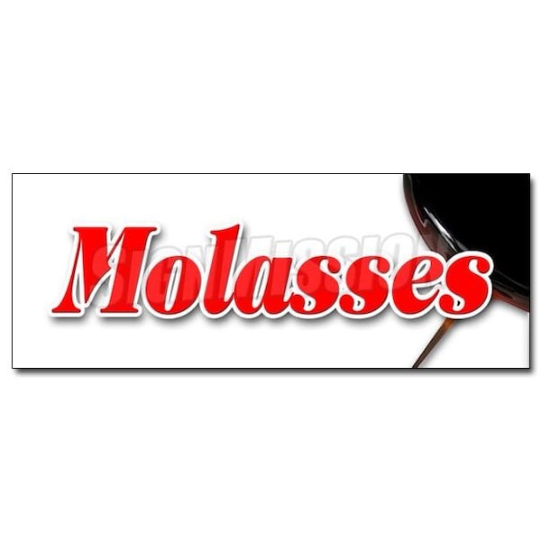 Signmission MOLASSES DECAL sticker fresh homemade sugar cane sweet blackstrap syrup, D-48 Molasses D-48 Molasses - main